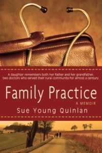Family Practice by Sue Young Quinlan