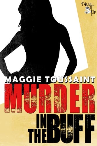 Murder in the Buff by Maggie Toussaint