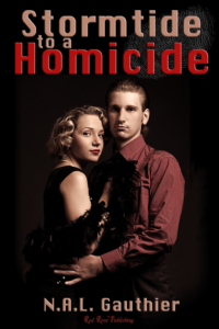 Stormtide to a Homicide by N.R.L. Gauthier